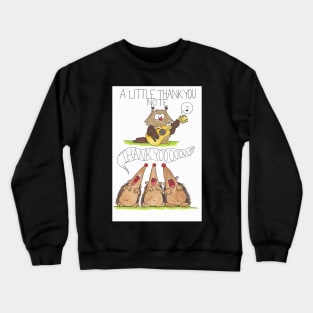 A little Thank you note Crewneck Sweatshirt